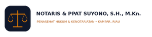 Notaris & PPAT Suyono, S.H., M.Kn.